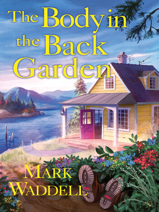 Title details for The Body in the Back Garden by Mark Waddell - Available